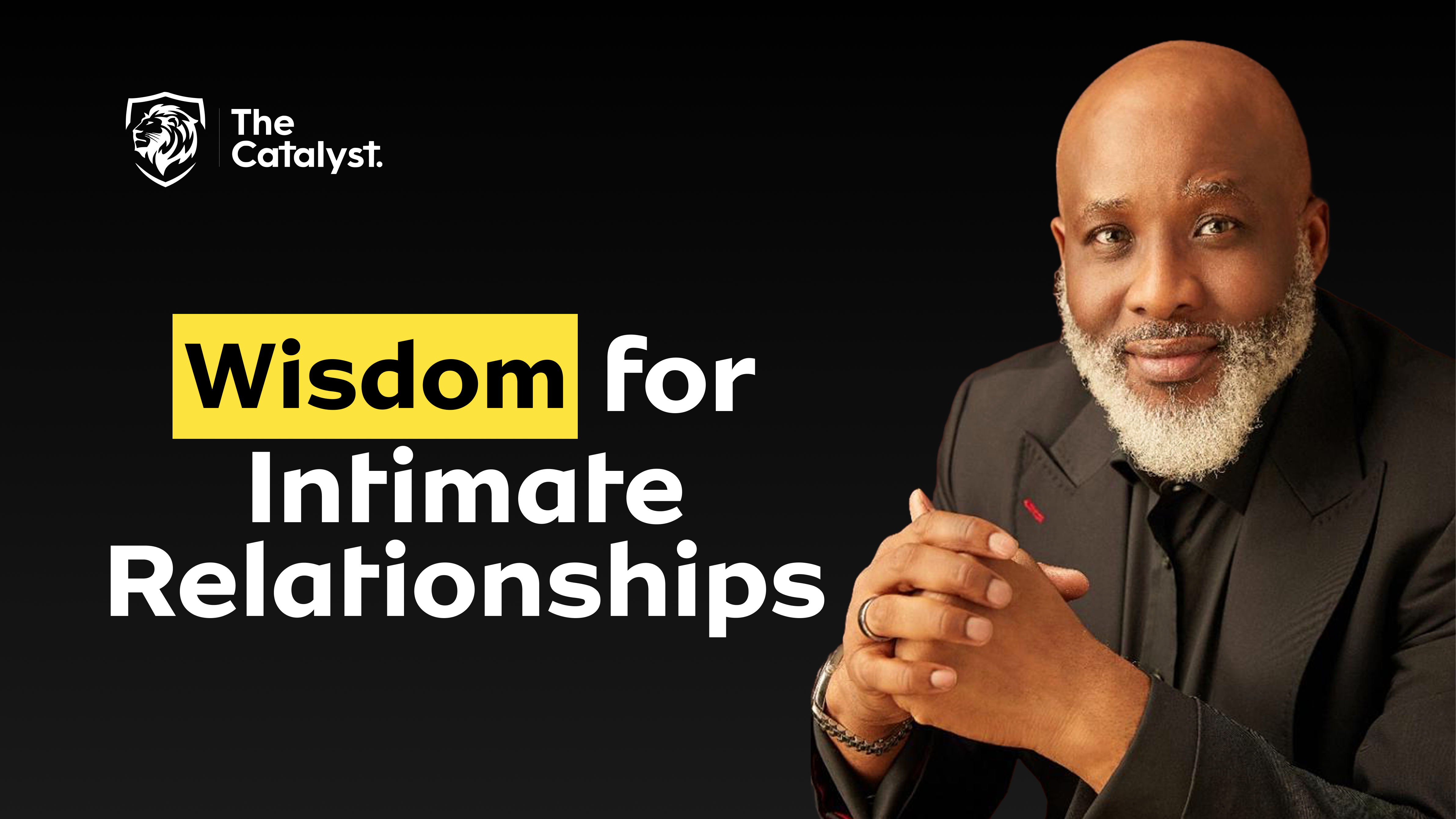 Wisdom For Intimate Relationship
